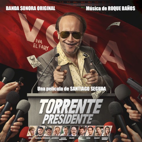 Torrente Presidente: Banda Sonora Original