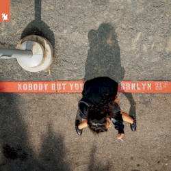 Nobody but You