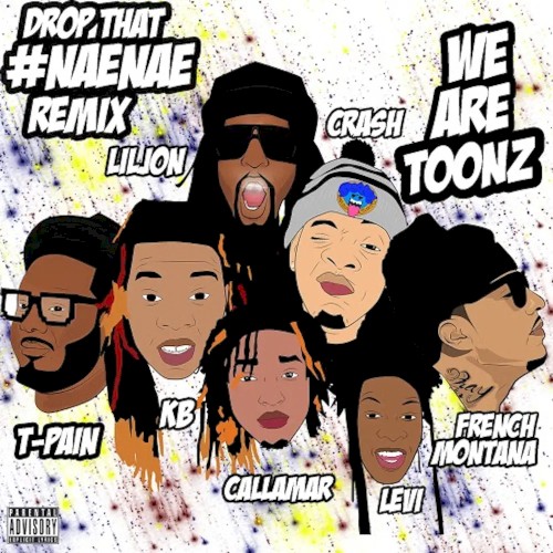 Drop That #NaeNae (remix)