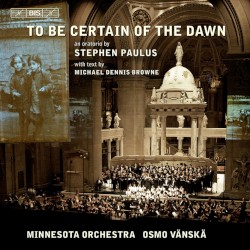 To Be Certain of the Dawn