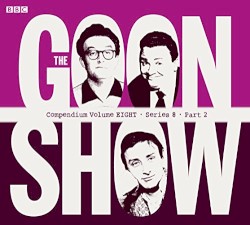 The Goon Show Compendium, Volume 8: Series 8, Part 2