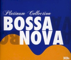 Platinum Collection Bossa Nova