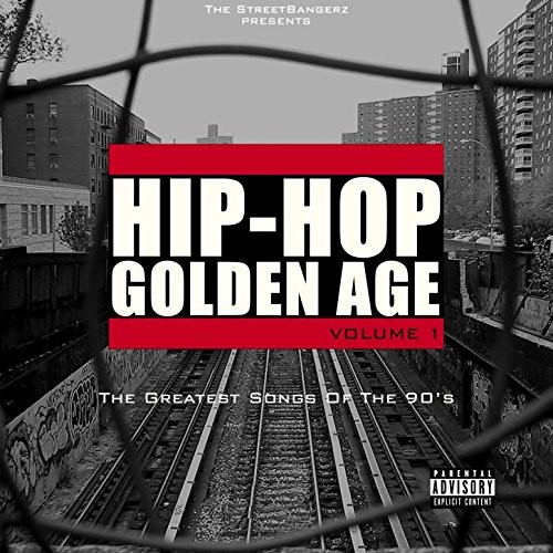 The Streetbangerz presents: Hip-Hop Golden Age vol. 1