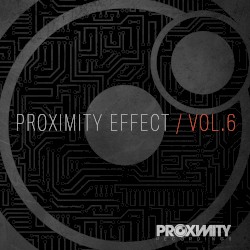 Proximity Effect, Vol. 6