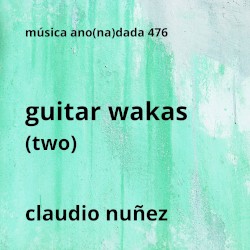 Guitar Wakas (Two)