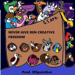 Never Give Ben Creative Freedom