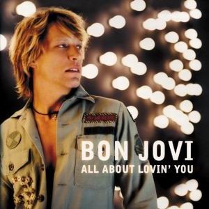 All About Lovin’ You
