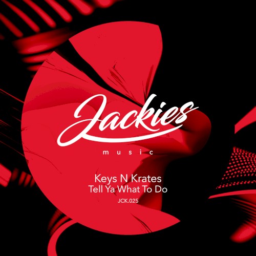 Tell Ya What To Do (Radio Edit)