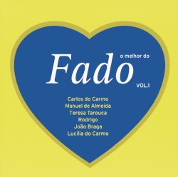 O melhor do Fado, Vol. 1