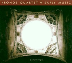 Early Music (Lachrymæ Antiquæ)
