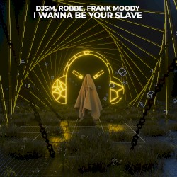 I Wanna Be Your Slave