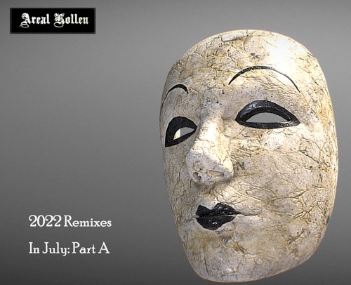 2022 Remixes in July: Part A