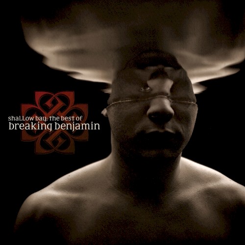 Shallow Bay: The Best of Breaking Benjamin