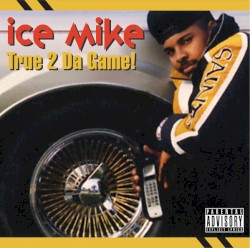 True 2 Da Game!