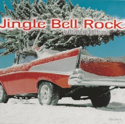 Jingle Bell Rock: An Oldies Rock & Roll Christmas