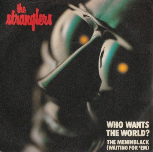 Who Wants the World? / The Meninblack (Waiting for ’Em)