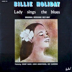 Lady Sings the Blues: Original Sessions 1937-1947