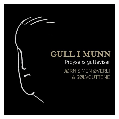 Gull I Munn - Prøysens Gutteviser