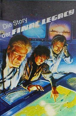 Die Story der Final Legacy