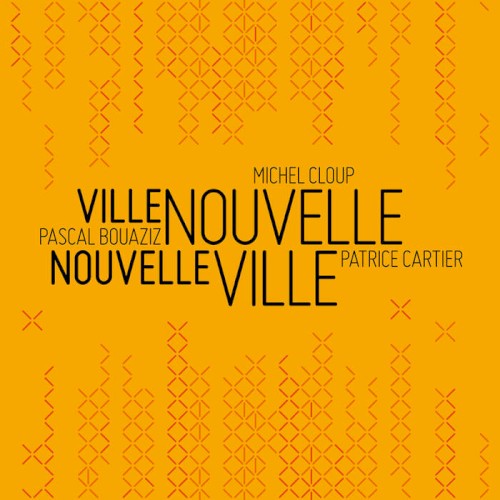 Ville Nouvelle / Nouvelle Ville