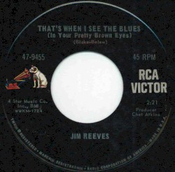 That’s When I See the Blues (in Your Pretty Brown Eyes) / I’ve Lived a Lot in My Time