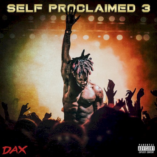Self Proclaimed 3