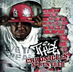 Chronicles of an X-Hustler
