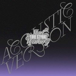 Start Walking (acoustic version)