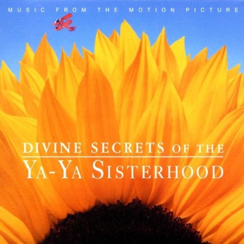 Divine Secrets of the Ya‐Ya Sisterhood