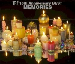 TRF 15th Anniversary BEST ―MEMORIES―