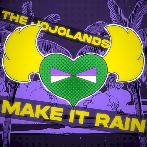 JOJOLands OP: Make It Rain
