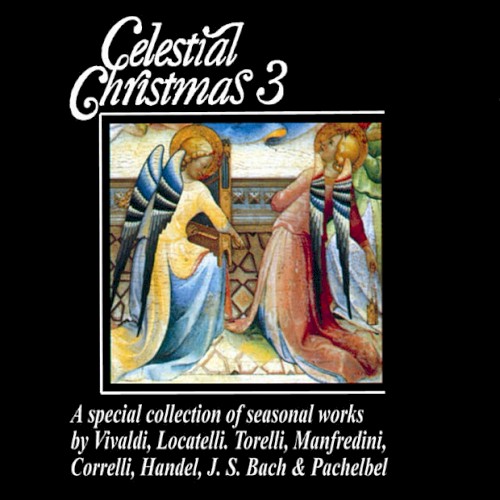 Celestial Christmas 3: A Special Collection of Seasonal Works