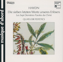 Die sieben letzten Worte unseres Erlösers - Les Sept Dernières Paroles du Christ