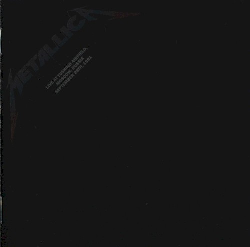 Live at Tushino Airfield, Moscow, Russia / September 28th, 1991