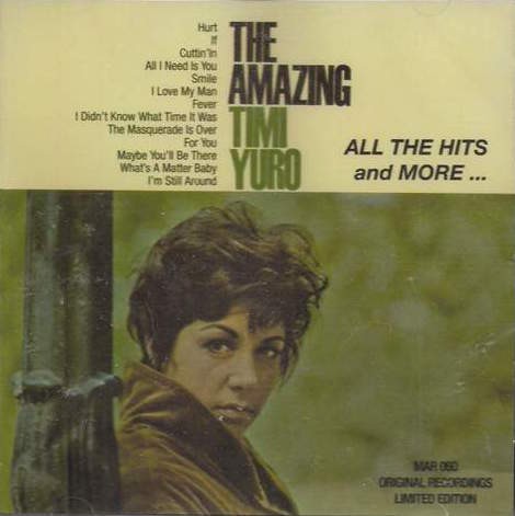 The Amazing Timi Yuro: All The Hits And More