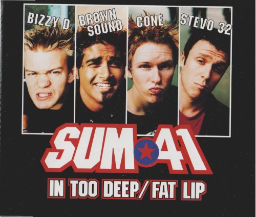 In Too Deep / Fat Lip