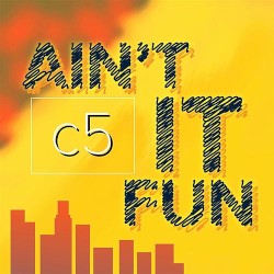 Ain't It Fun