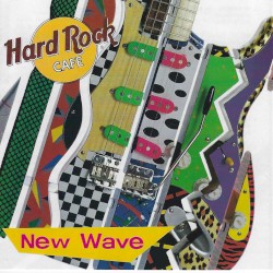 Hard Rock Cafe: New Wave
