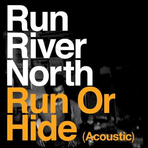 Run or Hide (acoustic)