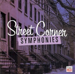 Malt Shop Memories: Street Corner Symphonies