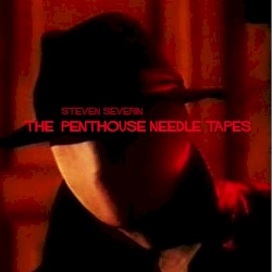 The Penthouse Needle Tapes