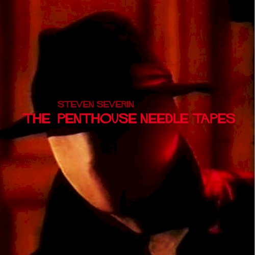 The Penthouse Needle Tapes