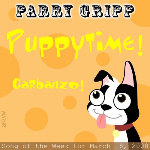 Puppy Time! / Garbanzo!