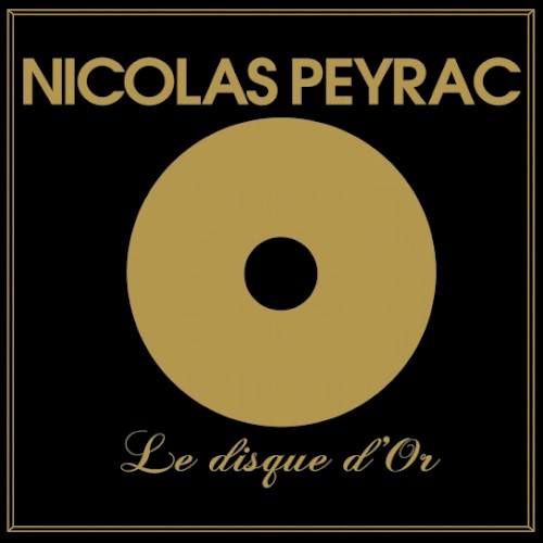 Nicolas Peyrac, le disque d’or