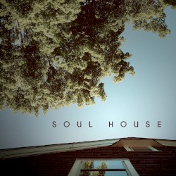 Soul House