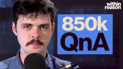 Within Reason #80, “The Moustache, the Bible, and the Kalam - 850k Qna”