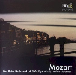 Eine Kleine Nachtmusik (A Little Night Music) / Haffner Serenade