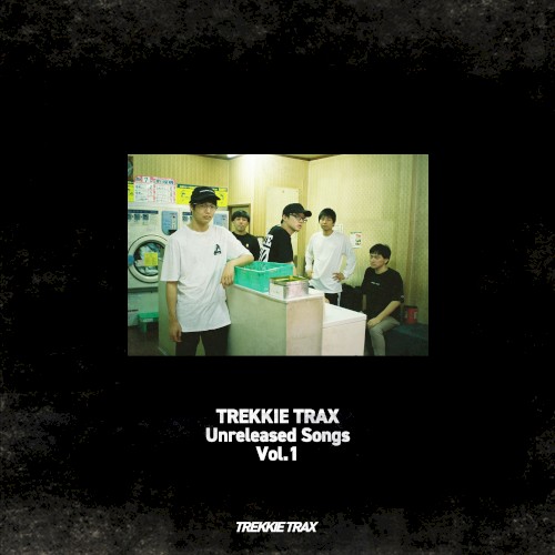 TREKKIE TRAX Unreleased Songs Vol.1
