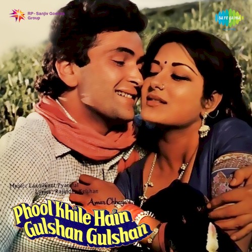 Phool Khile Hain Gulshan Gulshan