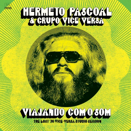 Viajando com o som (The Lost ’76 Vice-Versa Studio Session)